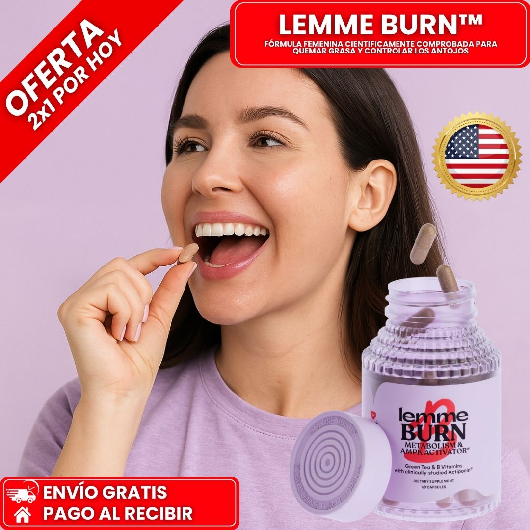 Lemme Burn™ - Fórmula Femenina para quemar grasa y controlar los antojos