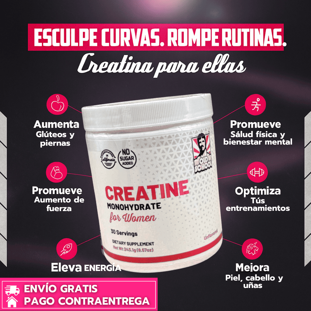 CREATINA MONOHIDRATADA OLD SCHOOL ORIGINAL - Aumenta glúteos y piernas en 3 semanas